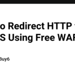 How to Redirect HTTP to HTTPS Using Free WAF