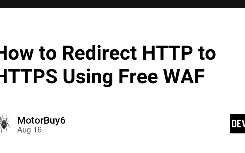 How to Redirect HTTP to HTTPS Using Free WAF