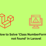 How to Solve 'Class NumberFormatter not found' in Laravel