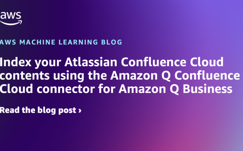 Index your Atlassian Confluence Cloud contents using the Amazon Q Confluence Cloud connector for Amazon Q Business | Amazon Web Services