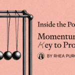 Inside the Pod: Momentum Is the Key to Productivity