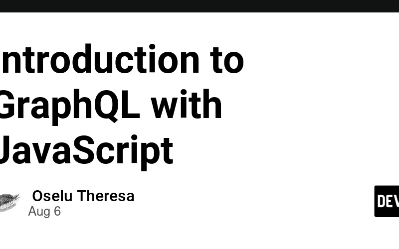Introduction to GraphQL with JavaScript