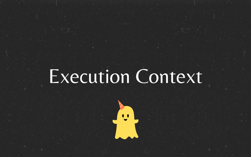 JavaScript Execution Context!