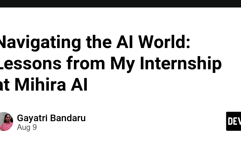 Navigating the AI World: Lessons from My Internship at Mihira AI