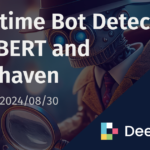 Real-time Bot Detection with BERT and Deephaven | Deephaven