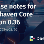 Release notes for Deephaven Core version 0.36 | Deephaven