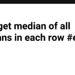 SQL, get median of all columns in each row #eg21