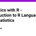 Statistics with R - Introduction to R Language and Statistics