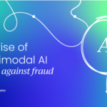 The rise of multimodal AI: A fight against fraud