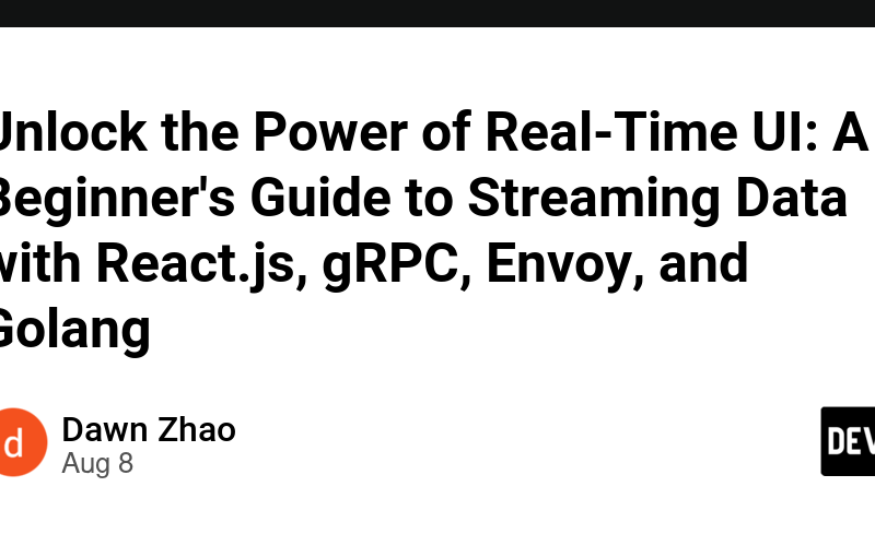 Unlock the Power of Real-Time UI: A Beginner's Guide to Streaming Data with React.js, gRPC, Envoy, and Golang