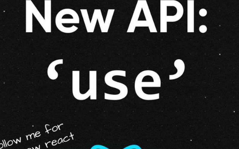 Unlocking the Power of React 19: Grasp the New 'use' API