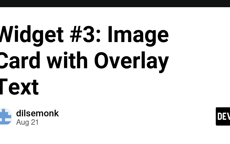 Widget #3: Image Card with Overlay Text