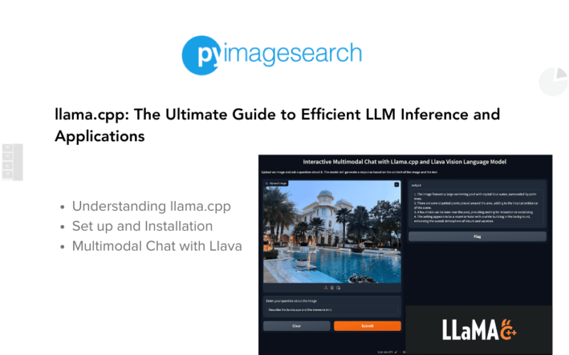 llama.cpp: The Ultimate Guide to Efficient LLM Inference and Applications - PyImageSearch