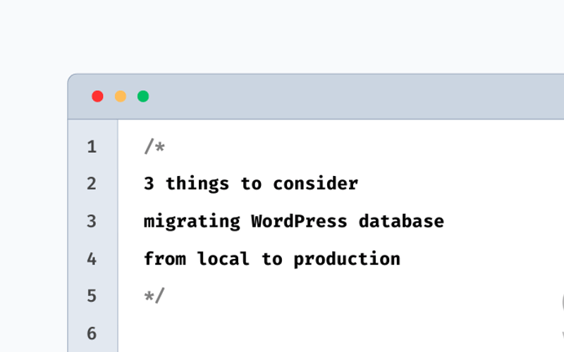 3 things to consider migrating WordPress database from local to production