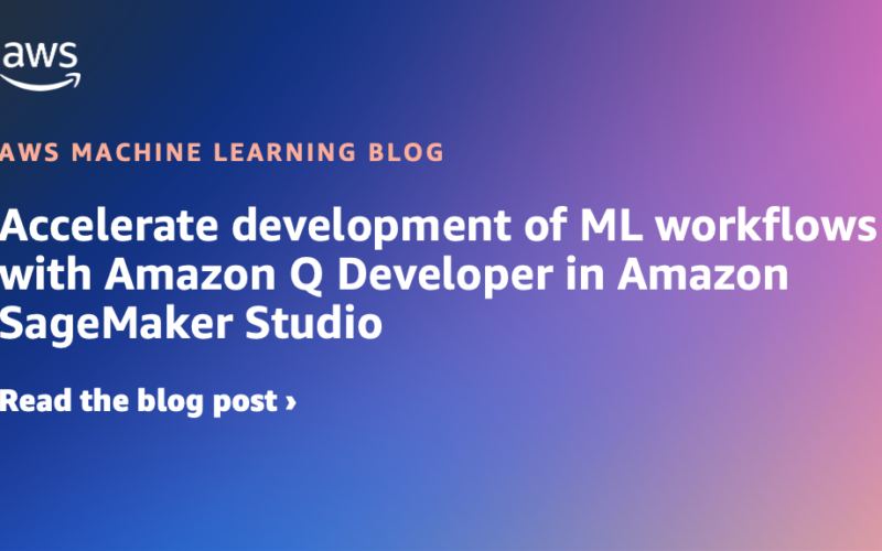 Accelerate development of ML workflows with Amazon Q Developer in Amazon SageMaker Studio | Amazon Web Services