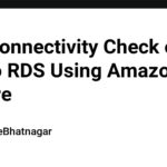 AutoConnectivity Check of EC2 to RDS Using Amazon EC2 Feature