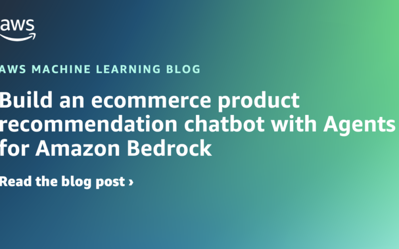 Build an ecommerce product recommendation chatbot with Amazon Bedrock Agents | Amazon Web Services