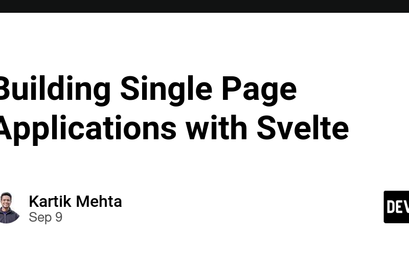 Building Single Page Applications with Svelte