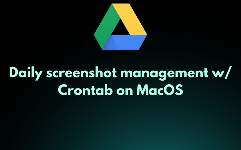 Daily screenshot management w/ Crontab on MacOS