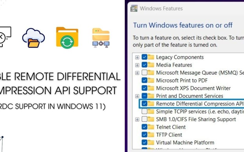 Enable Remote Differential Compression API Support in Windows 11