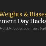 Hackathon Judge - Weights & Biases LLM-Evaluator Hackathon