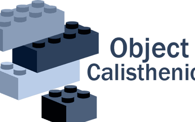 How Object Calisthenics Helped Me Write Better C# Code