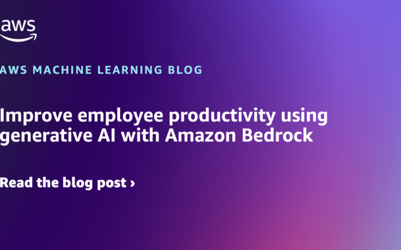 Improve employee productivity using generative AI with Amazon Bedrock | Amazon Web Services