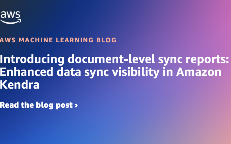 Introducing document-level sync reports: Enhanced data sync visibility in Amazon Kendra | Amazon Web Services