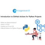 Introduction to GitHub Actions for Python Projects - PyImageSearch