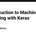 Introduction to Machine Learning with Keras