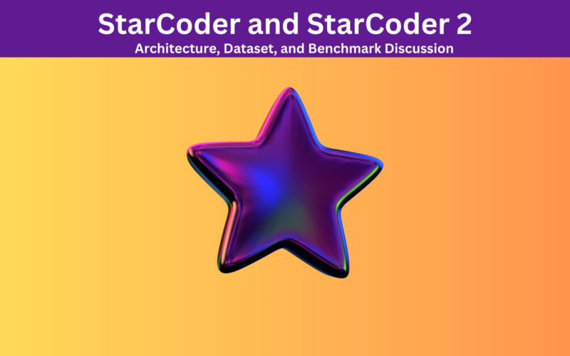 Introduction to Starcoder and Starcoder 2