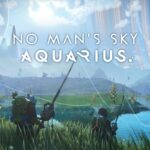 No Man's Sky Aquarius update.