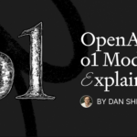 OpenAI’s o1 Model, Explained