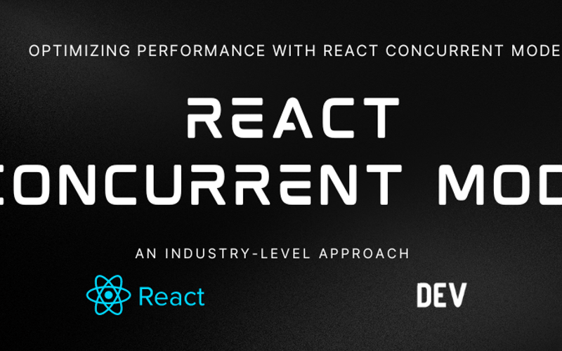 React Concurrent Mode: Optimizing React Performance