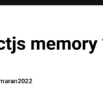 Reactjs memory ??