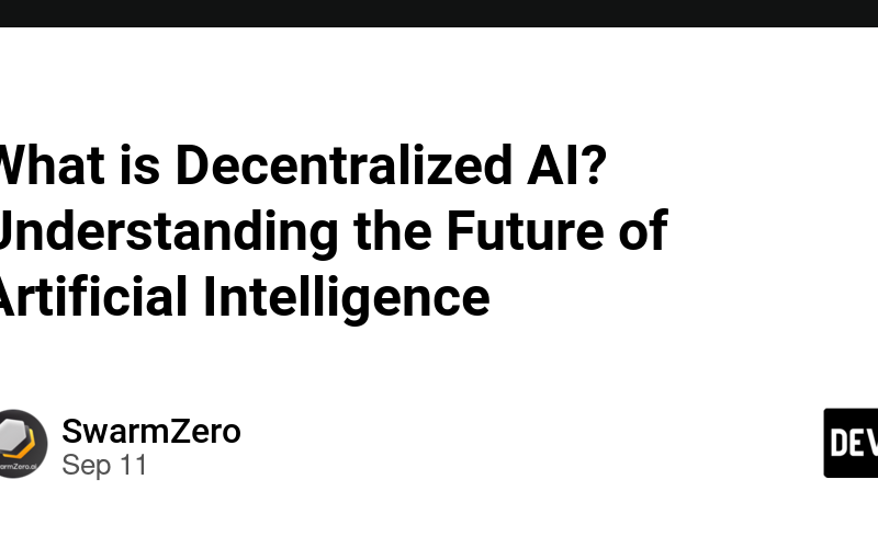 What is Decentralized AI? Understanding the Future of Artificial Intelligence