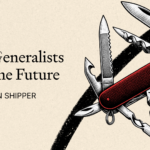 Why Generalists Own the Future