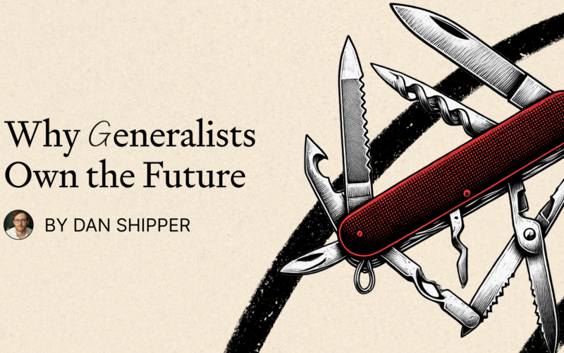 Why Generalists Own the Future