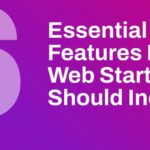 6 Essential Features Every Web Starter Kit Should Include