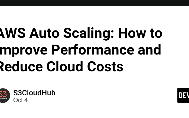 AWS Auto Scaling: How to Improve Performance and Reduce Cloud Costs