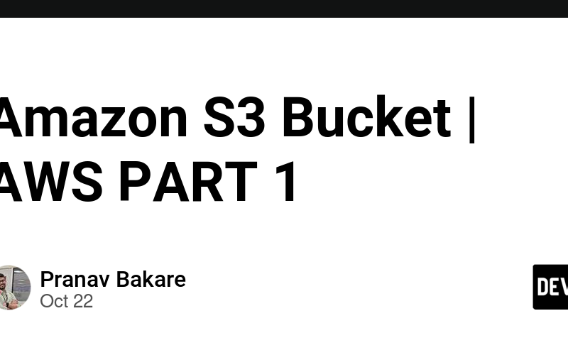 Amazon S3 Bucket | AWS PART 1