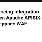 Announcing Integration between Apache APISIX and open-appsec WAF