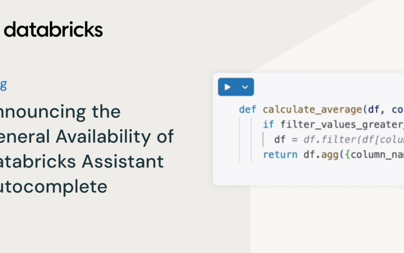 Announcing the General Availability of Databricks Assistant Autocomplete