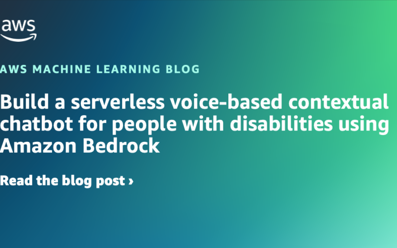 Build a serverless voice-based contextual chatbot for people with disabilities using Amazon Bedrock | Amazon Web Services