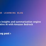 Build a video insights and summarization engine using generative AI with Amazon Bedrock | Amazon Web Services