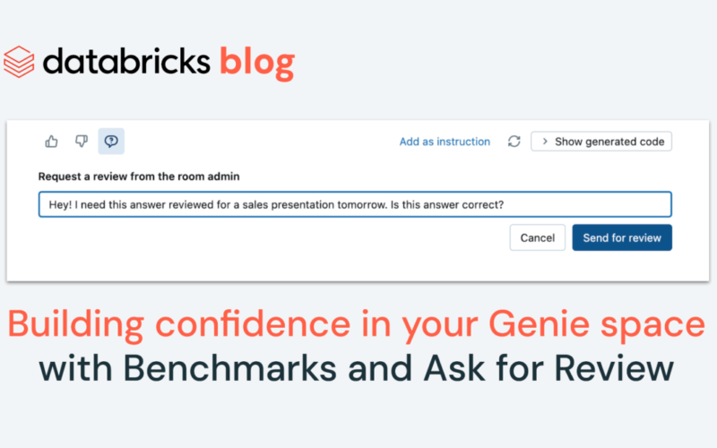 Building Confidence in Your Genie Space with Benchmarks and Ask for Review