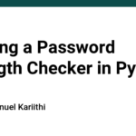 Building a Password Strength Checker in Python