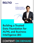 Building a Trusted Data Foundation for AI/ML and Business Intelligence (BI)