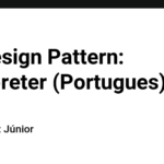 C# Design Pattern: Interpreter (Portugues)