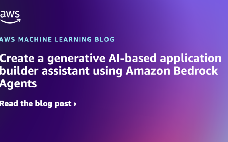 Create a generative AI-based application builder assistant using Amazon Bedrock Agents | Amazon Web Services